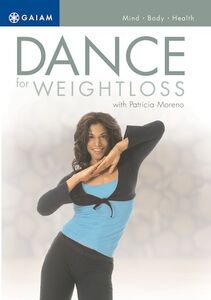 Dance for Weight Loss , Patricia Moreno