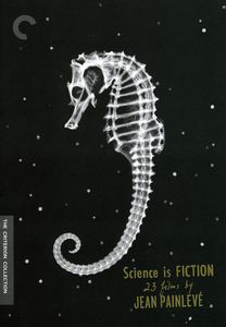 Science Is Fiction: 23 Films by Jean Painlevé (Criterion Collection)
