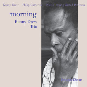Morning , Kenny Drew