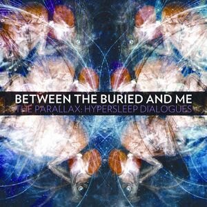 American Legacies , Between the Buried and Me