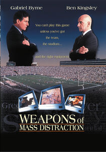 Weapons of Mass Distraction , Ben Kingsley