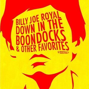 Down in the Boondocks & Other Favorites , Billy Joe Royal