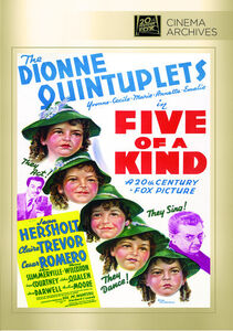 Five of a Kind , The Dionne Quintuplets: Yvonne, Cecile, Marie, Annette, Emelie