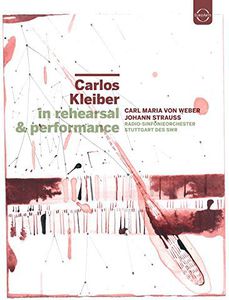 Carlos Kleiber-In Rehearsal & Performance