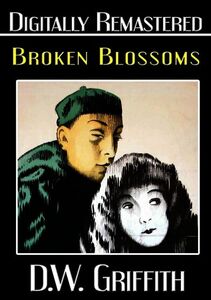 Broken Blossoms , Lillian Gish