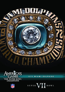 NFL America's Game: 1972 Dolphins (Super Bowl Vii)