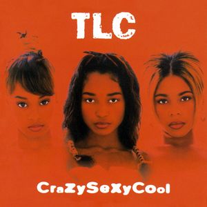 Crazysexycool , TLC
