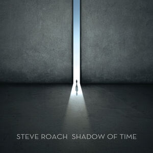 Shadow Of Time , Steve Roach