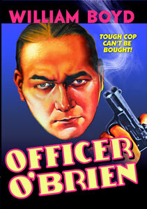 Officer O'Brien , William Boyd