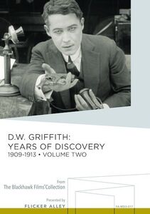 D.W. Griffith: Years of Discovery Volume Two (1909-1913)