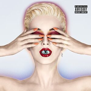 Witness [Explicit Content] , Katy Perry