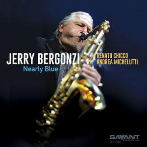 Nearly Blue , Jerry Bergonzi