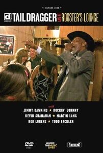 Live At Rooster's Lounge , Tail Dragger