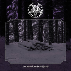 Dark And Desolated March [Explicit Content]