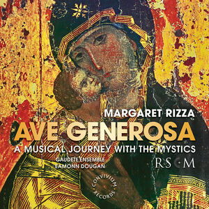 Ave Generosa , Gaudete Ensemble Eamonn Dougan
