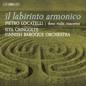 Il Labirinto Armonico , Gringolts Finnish Baroque Orchestra