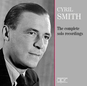 Complete Solo Recordings , Cyril Smith