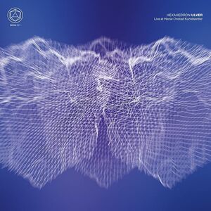 Hexahedron (Live At Henie Onstad Kunstsenter) , Ulver