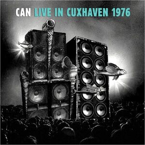 LIVE IN CUXHAVEN 1976 , Can