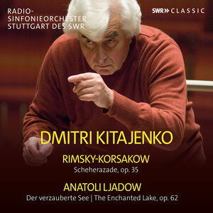 Dmitry Kitayenko Conducts Rimsky-Korsakov & Lyadov , Radio-Sinfonieorchester Stuttgart des SWR
