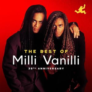 The Best Of Milli Vanilli (35th Anniversary) , Milli Vanilli