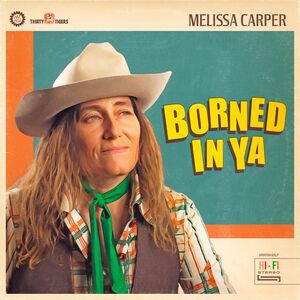 Borned In Ya , Melissa Carper