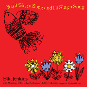 You'Ll Sing a Song and I'Ll Sing a Song , Ella Jenkins
