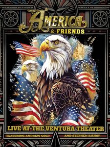 America & Friends - Live At The Ventura Theater , America