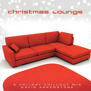 Christmas Lounge , David Arkenstone