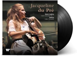 Saint-Saens: Cello Concerto No. 1 /  Delius: Cello Concerto , Jacqueline du Pré