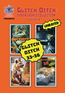 Glitch Ditch, Vol. 9 , James Balsamo