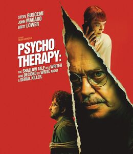Psycho Therapy: The Shallow Tale of a Writer Who Decided to Write About a Serial Killer , Britt Lower