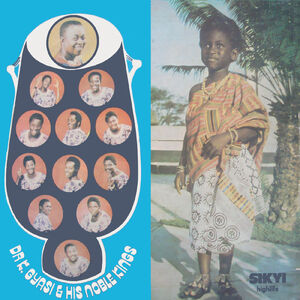 Sikyi Highlife , Dr K.Gyasi & His Noble Kings