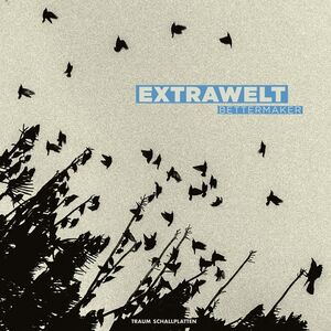 Bettermaker , Extrawelt
