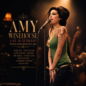 Live in Germany , Amy Winehouse