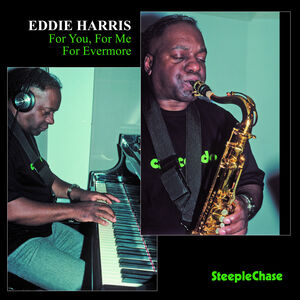 For You for Me for Everyone , Eddie Harris