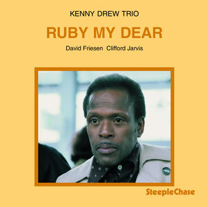 Ruby My Dear , Kenny Drew