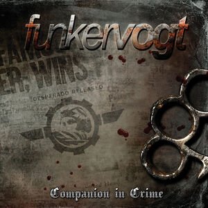 Companions in Crime , Funker Vogt