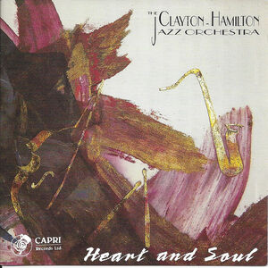 Heart & Soul , Clayton-Hamilton Jazz Orchestra