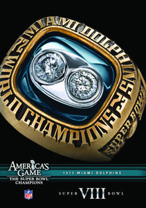 Nfl America's Game: 1973 Dolphins (Super Bowl VIII)