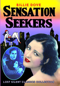 The Sensation Seekers (Silent) , Billie Dove