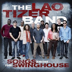 Songs From The Swinghouse Cd/ dvd Combo , Lao Tizer