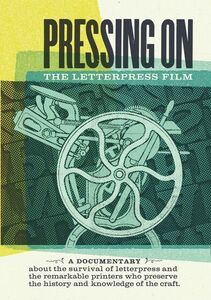 Pressing On: The Letterpress Film