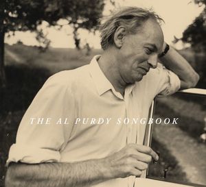 The Al Purdy Songbook /  Various , Various