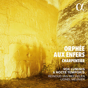 Orphee Aux Enfers , A Nocte Temporis Meunier Mechelen Vox Luminis