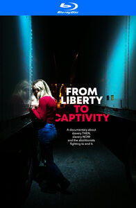 From Liberty to Captivity