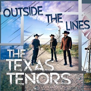 Outside The Lines , The Texas Tenors