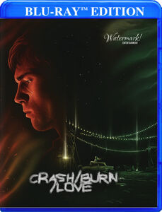 Crash Burn Love