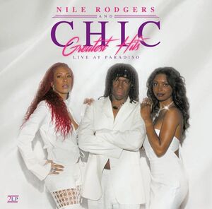 Greatest Hits Live At Paradiso [Import] , Chic