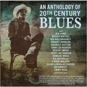 An Anthology Of 20th Century Blues (Various Artists)